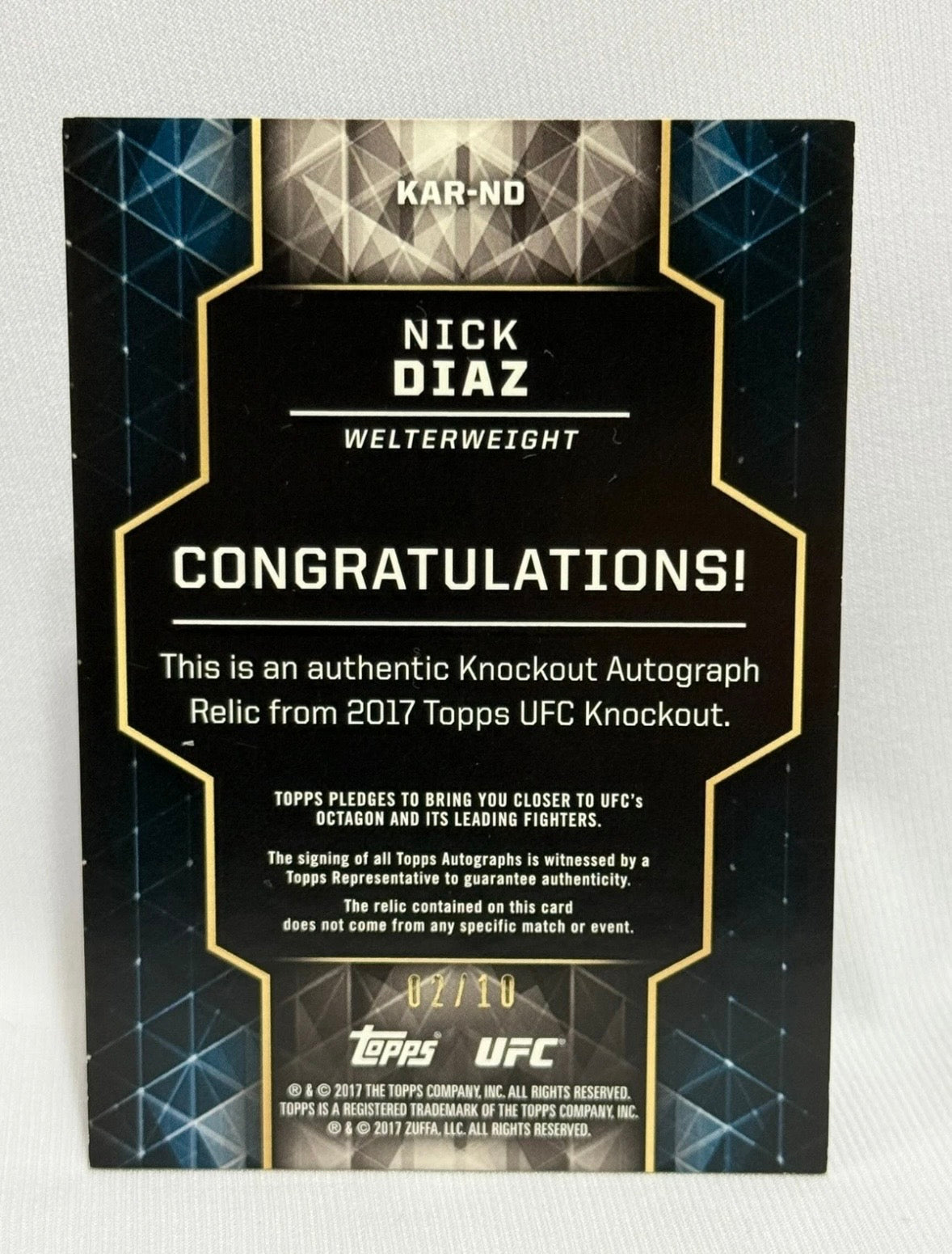 Nick Diaz Relic Auto /10 UFC Card 2017 Topps Knockout